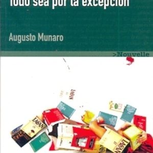 Todo sea por la excepción