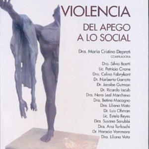Violencia del apego a lo social