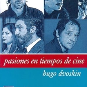 Pasiones en tiempos de cine