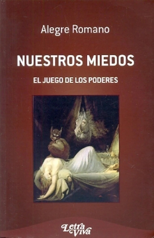 Nuestros miedos. El juego de los poderes
