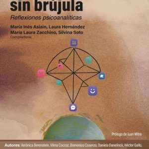 Adolescencia sin brújula. Reflexiones psicoanalíticas