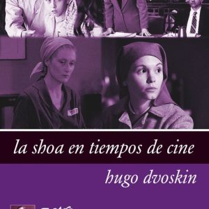La shoa en tiempos de cine