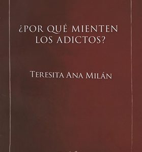 ¿Por qué mienten los adictos?