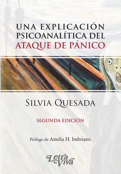 Una explicación psicoanalítica al ataque de pánico