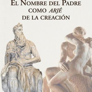 El nombre del padre como Arjé de la creación